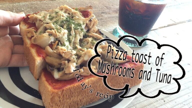 簡単朝ご飯　キノコとツナのピザトーストの作り方　How to make　Pizza toast of mushrooms and tuna