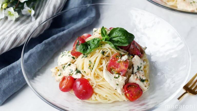 【カプレーゼ風冷製パスタ】夏の定番パスタに！暑い日は冷やし麺でさっぱり♪