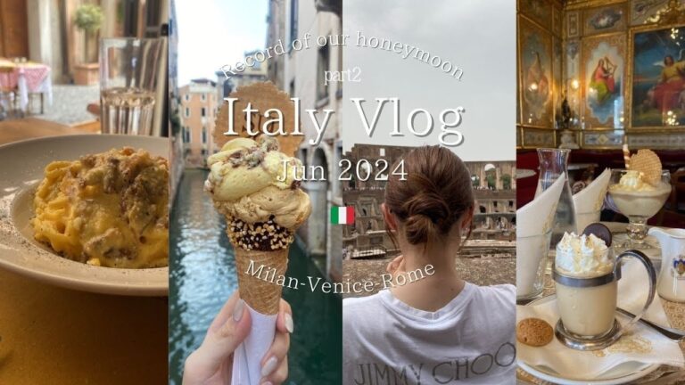 Honeymoon Vlog（Part2）🕊️ ミラノ/ヴェネチア/ローマを巡るイタリア旅🇮🇹 レストラン🍽️ |ジェラート🍨| ショッピング🛍️