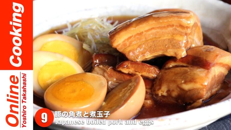 豚の角煮と煮玉子   お肉をやわらかく仕上げる方法【#9】│Japanese boiled pork and eggs