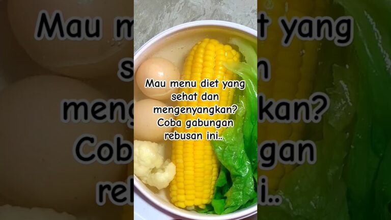 Rebusan Diet Selada, Jagung, Telur, dan Brokoli: Menu Sehat Sehari-Hari #shorts #diet #rebusan